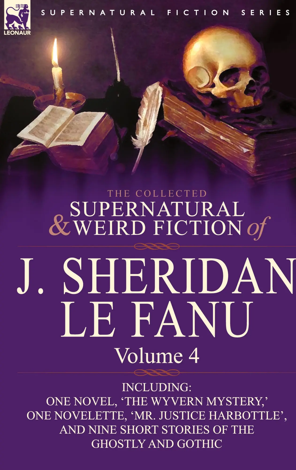 Cover: 9780857061515 | The Collected Supernatural and Weird Fiction of J. Sheridan Le Fanu