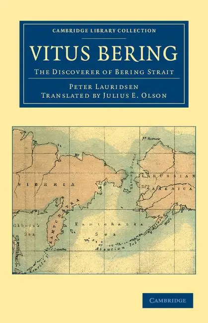 Cover: 9781108041515 | Vitus Bering | The Discoverer of Bering Strait | Peter Lauridsen
