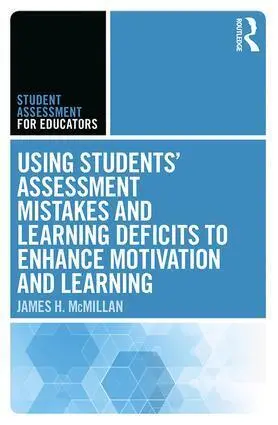 Cover: 9781138121515 | Using Students' Assessment Mistakes and Learning Deficits to...