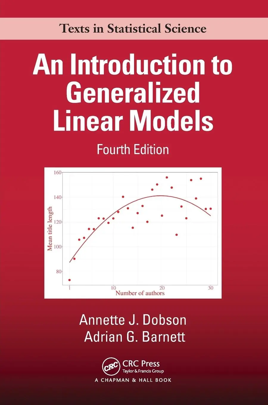 Cover: 9781138741515 | An Introduction to Generalized Linear Models | Dobson (u. a.) | Buch