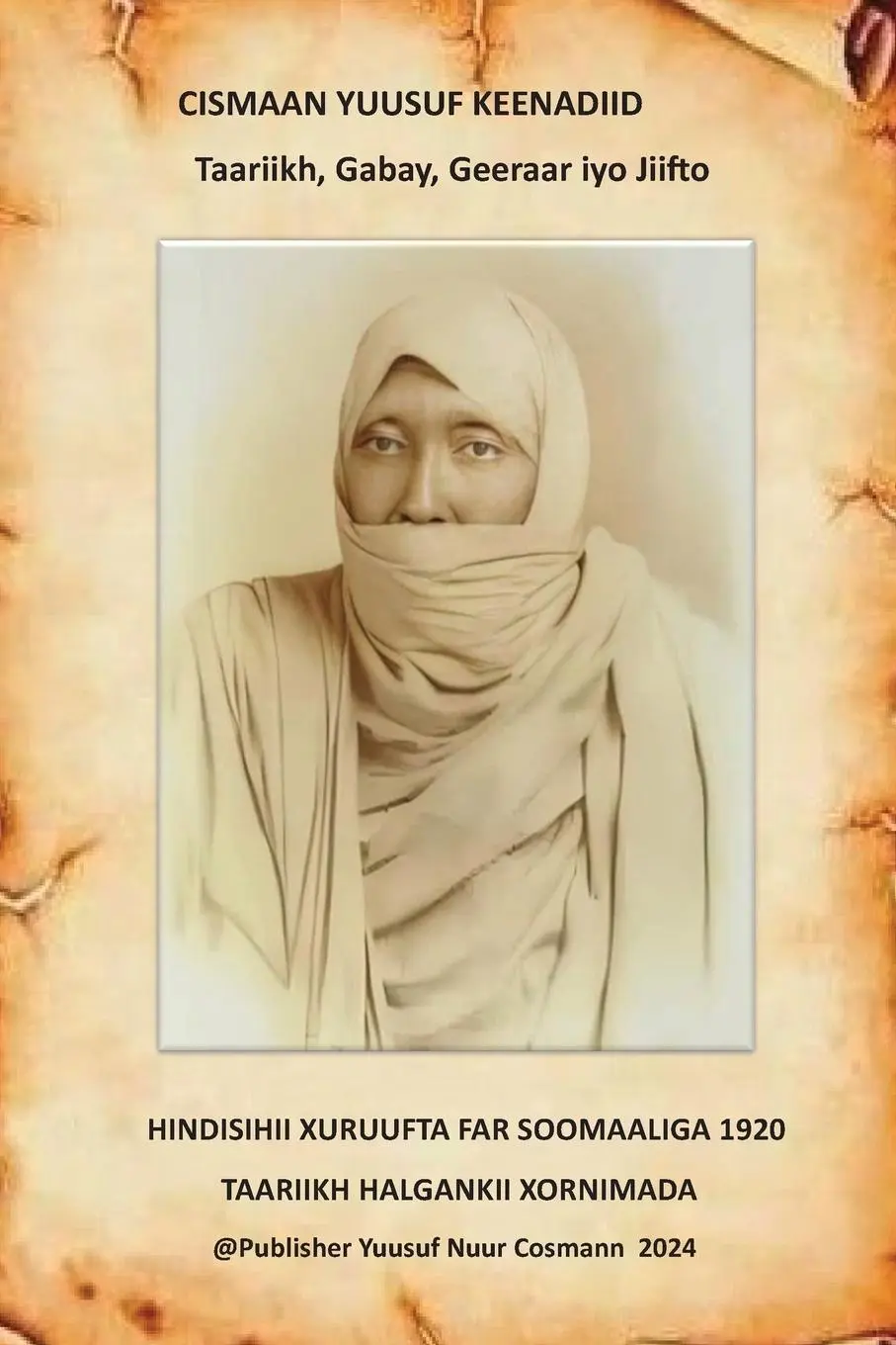 Cover: 9781910181515 | CISMAAN YUUSUF KEENADIID | GABAYO, GEERRRO JIIFTOOYIN | Cosmann | Buch