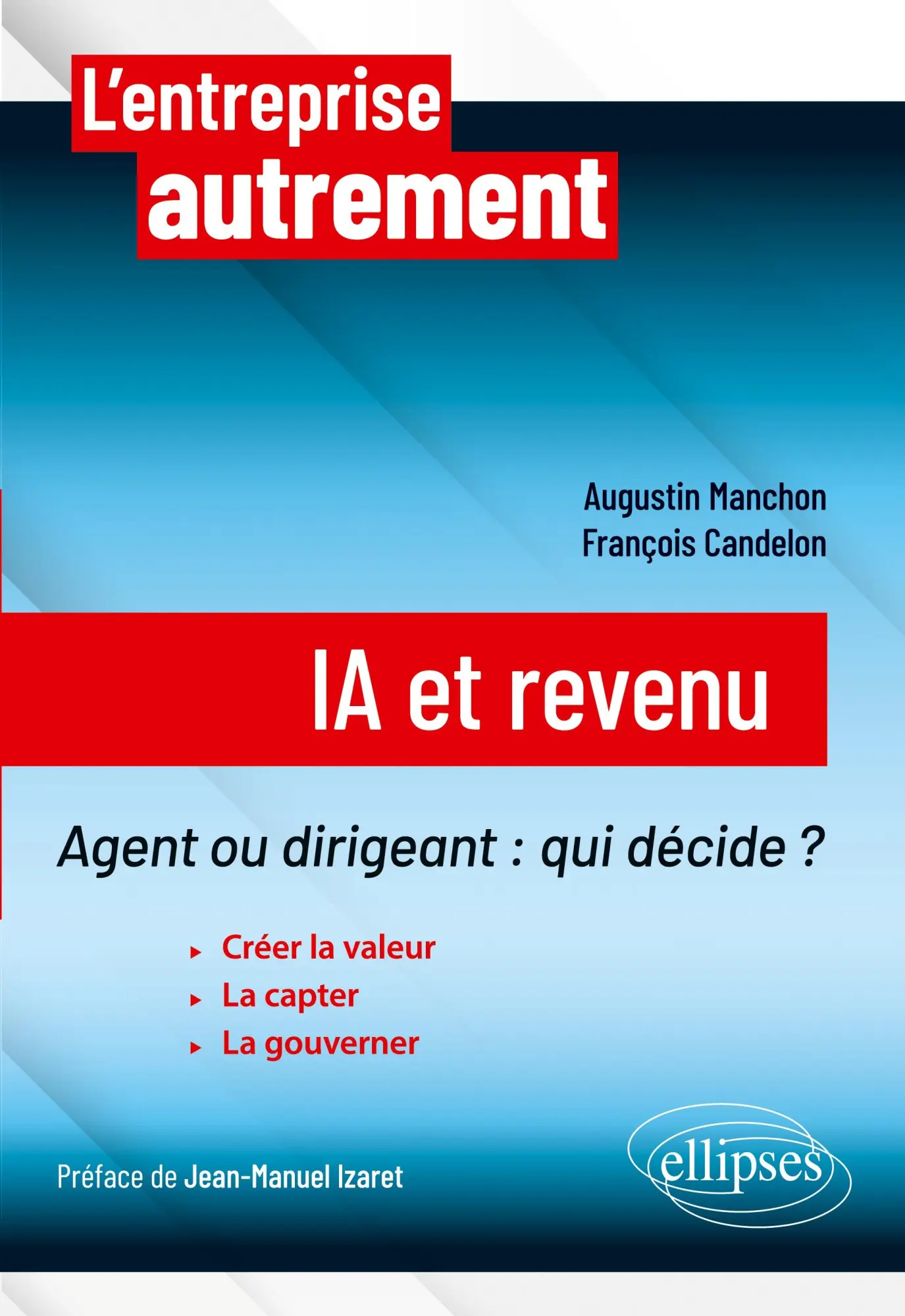 Cover: 9782340121515 | IA et revenu | Agent ou dirigeant : qui décide ? | Manchon (u. a.)