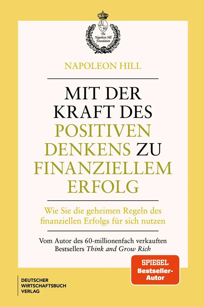 Cover: 9783690661515 | Mit der Kraft des positiven Denkens zu finanziellem Erfolg | Hill