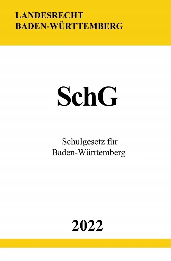 Cover: 9783754941515 | Schulgesetz für Baden-Württemberg SchG 2022 | Ronny Studier | Buch