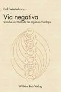 Cover: 9783770541515 | Via negativa | Sprache und Methode der negativen Theologie | Buch