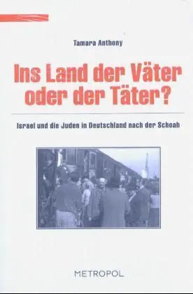 Cover: 9783936411515 | Ins Land der Väter oder der Täter? | Tamara Anthony | Taschenbuch