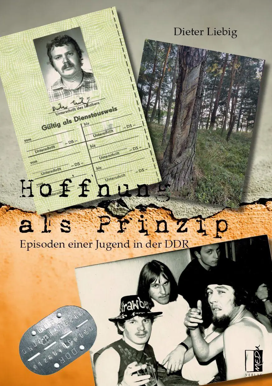 Cover: 9783963521515 | Hoffnung als Prinzip | Episoden einer Jugend in der DDR | Liebig