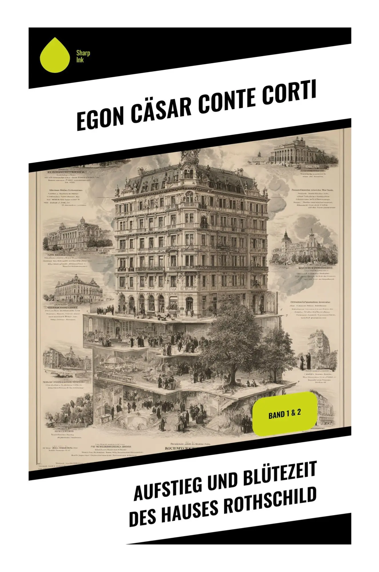 Cover: 9788028391515 | Aufstieg und Blütezeit des Hauses Rothschild | Band 1 & 2 | Corti Cover: 9788028391515 | Aufstieg und Blütezeit des Hauses Rothschild | Band 1 & 2 | Corti