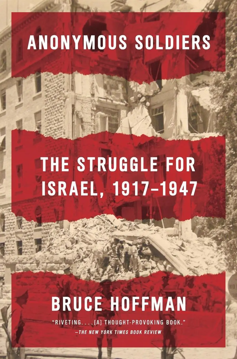 Cover: 9780307741615 | Anonymous Soldiers | The Struggle for Israel, 1917-1947 | Hoffman