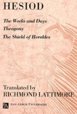 Cover: 9780472081615 | The Works and Days; Theogony; The Shield of Herakles | Hesiod | Buch