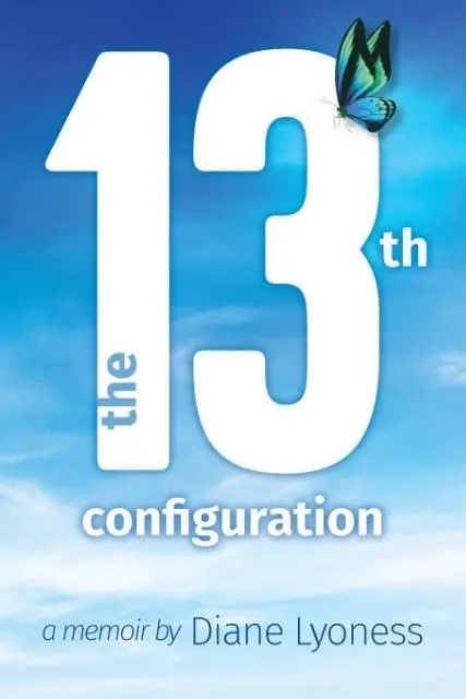 Cover: 9781773701615 | The 13th Configuration | Diane Lyoness | Taschenbuch | Englisch | 2017