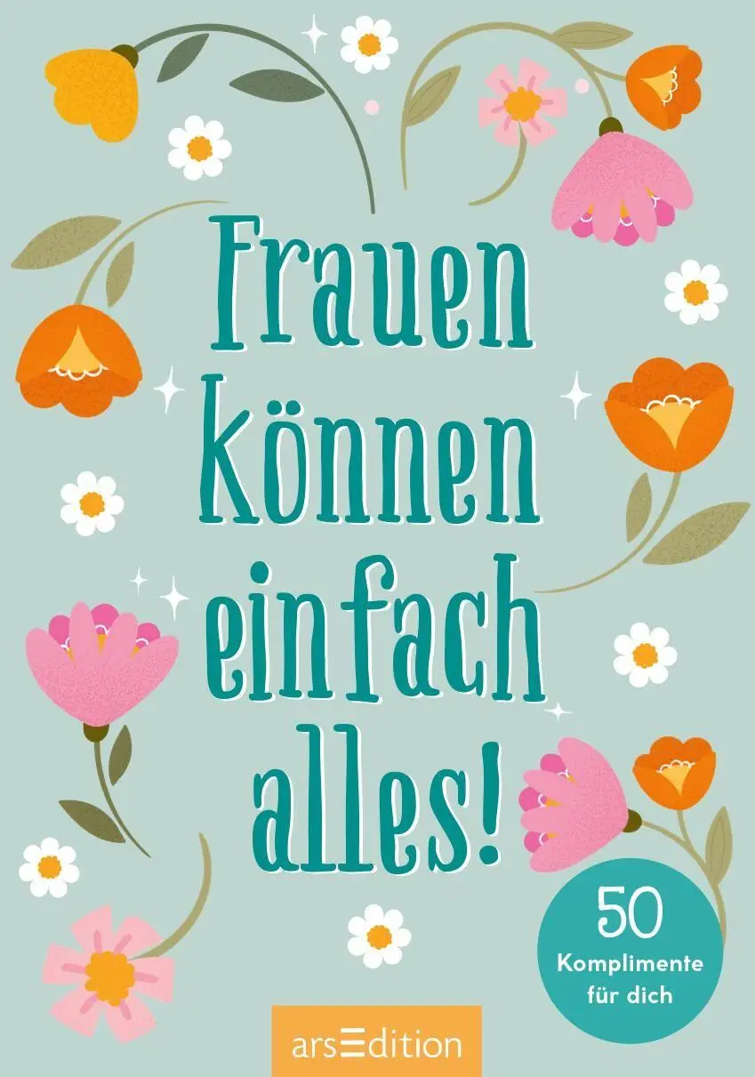 Bild: 9783845871615 | Frauen können einfach alles! | 50 Komplimente für dich | Taschenbuch