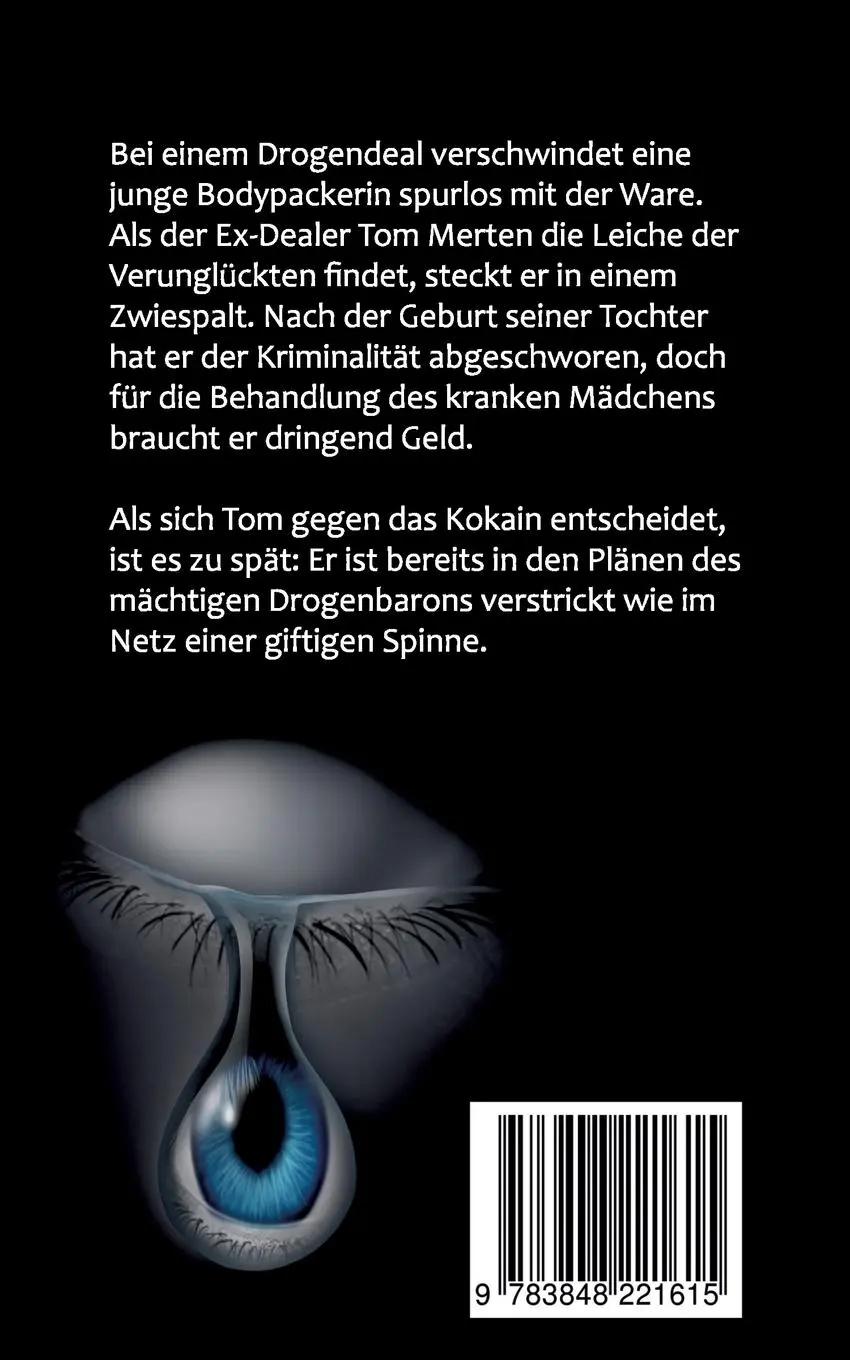 Rückseite: 9783848221615 | Die Tränen der Toten | Ein Drogenthriller | Martina Bauer | Buch