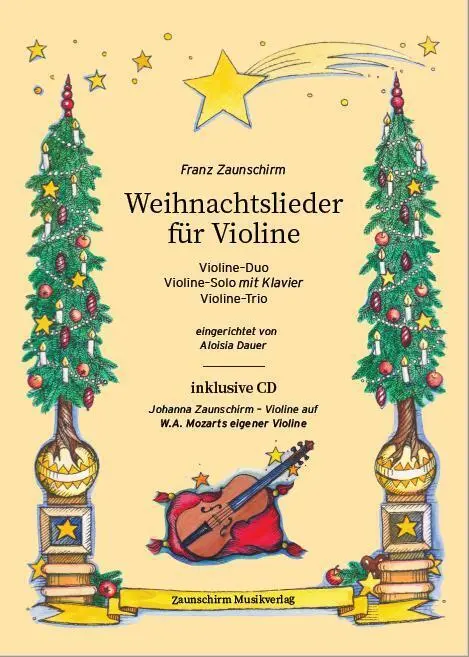 Cover: 9783901511615 | Weihnachtslieder für Violine, mit 1 Audio-CD | Franz Zaunschirm | 2022