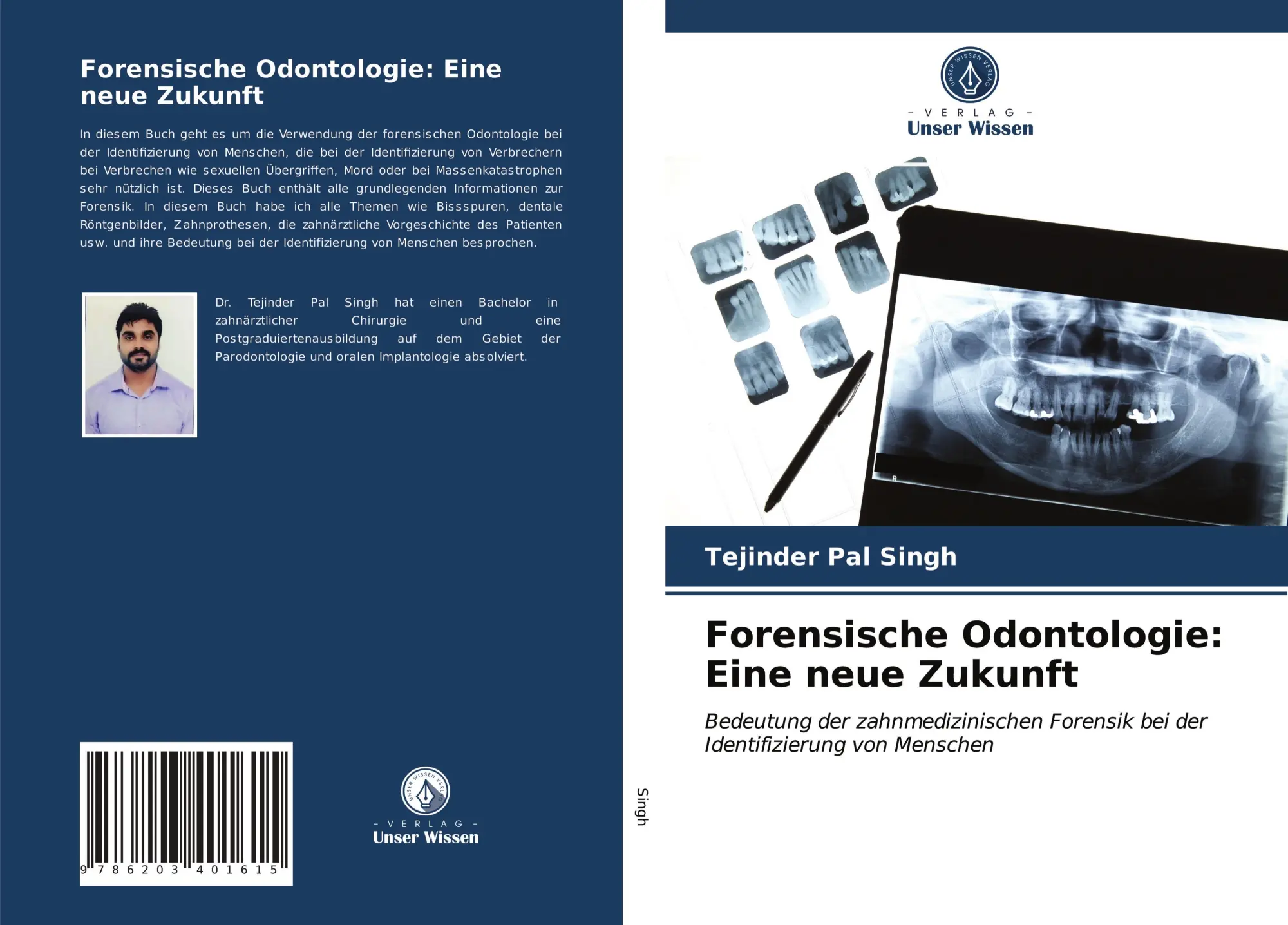 Cover: 9786203401615 | Forensische Odontologie: Eine neue Zukunft | Tejinder Pal Singh | Buch