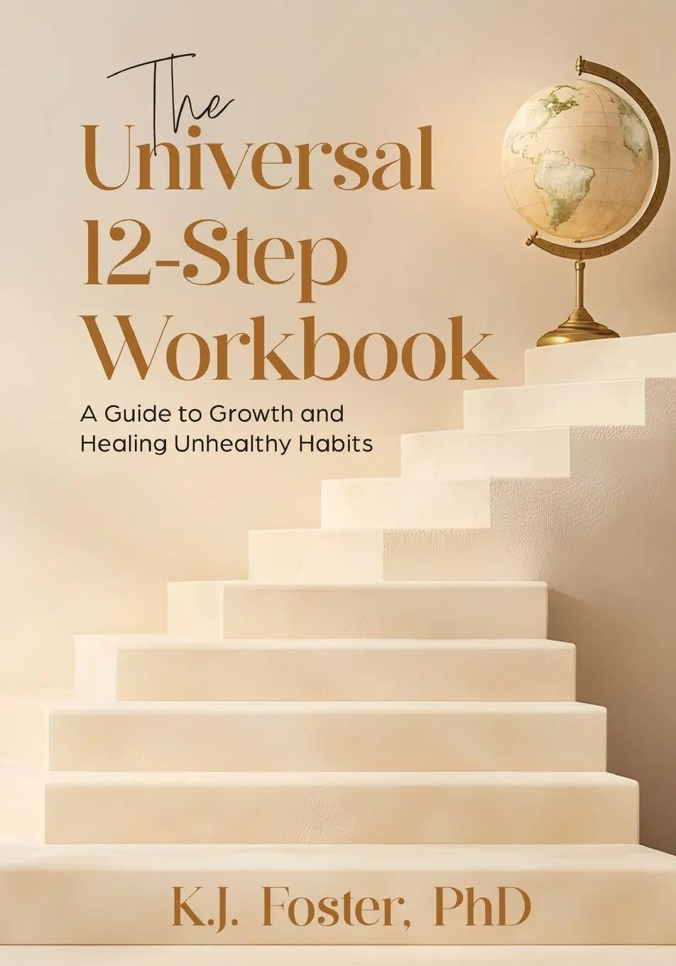 Cover: 9798218691615 | The Universal 12-Step Workbook | K. J. Foster | Taschenbuch | Englisch