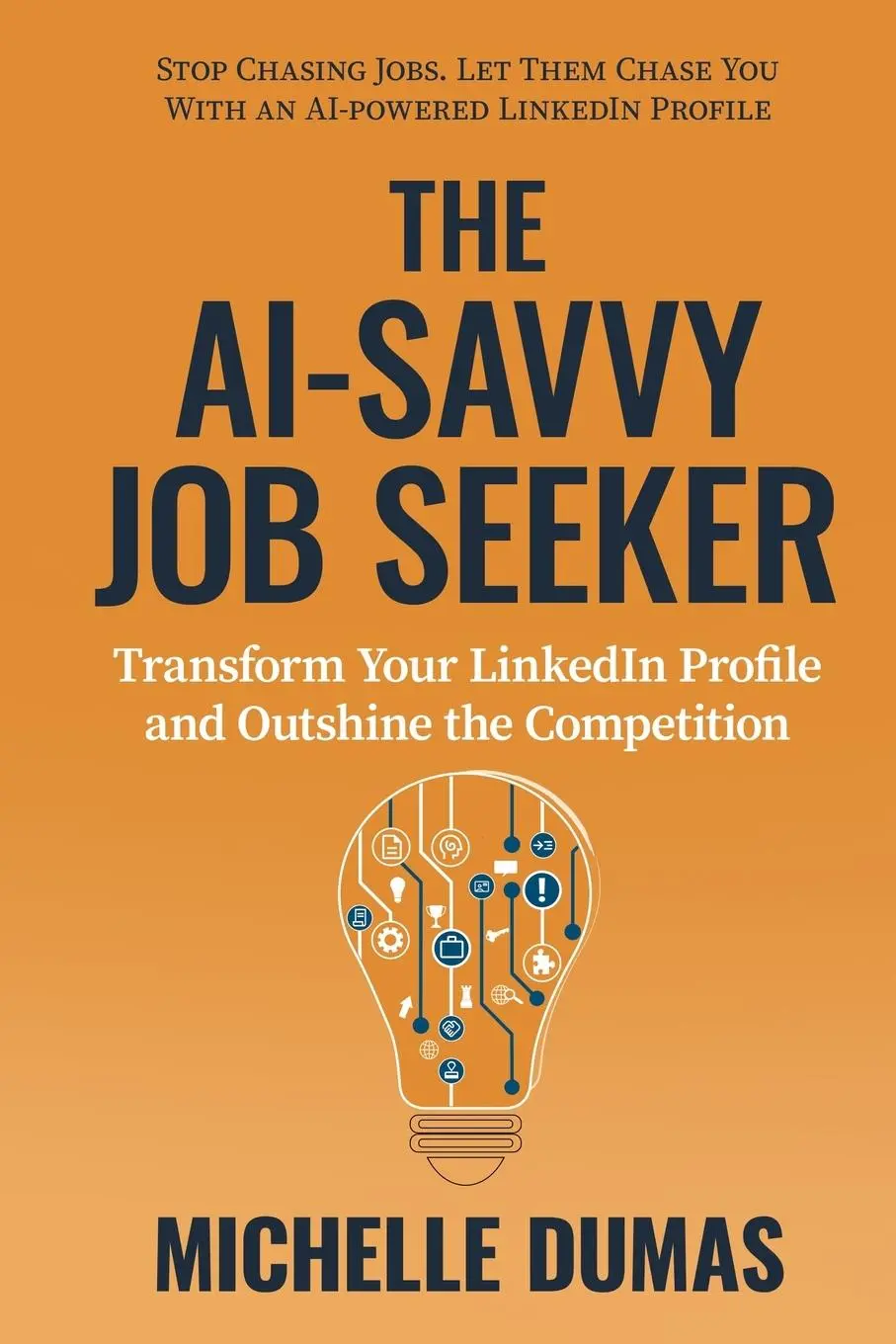 Cover: 9798991891615 | The AI-Savvy Job Seeker | Michelle Dumas | Taschenbuch | Englisch