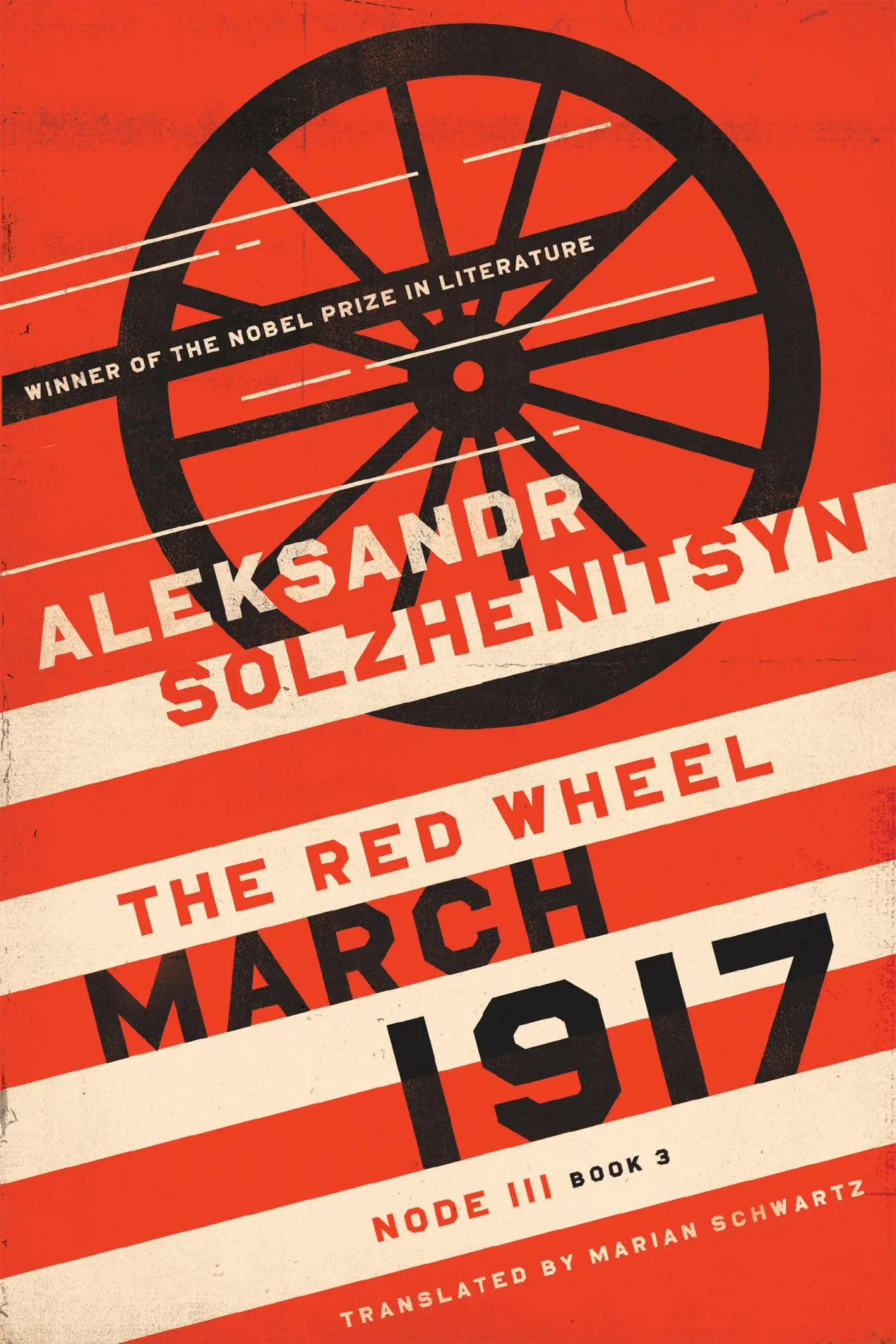 Cover: 9780268201715 | March 1917 | The Red Wheel, Node III, Book 3 | Aleksandr Solzhenitsyn