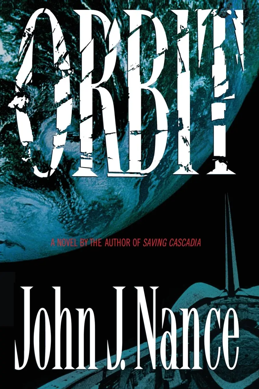 Cover: 9781451631715 | Orbit | John J. Nance | Taschenbuch | Kartoniert / Broschiert | 2010