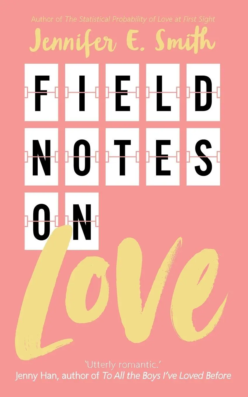 Cover: 9781509831715 | Field Notes on Love | Jennifer E. Smith | Taschenbuch | Englisch