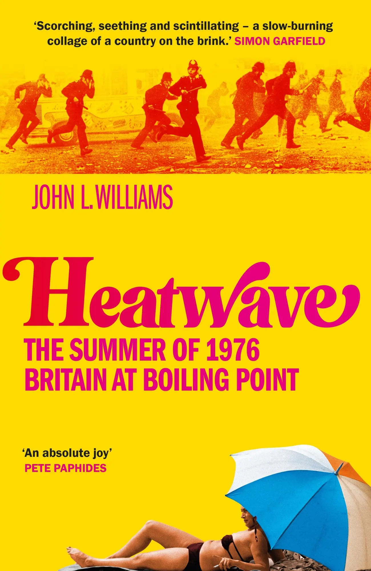 Cover: 9781800961715 | Heatwave | The Summer of 1976 - Britain at Boiling Point | Williams