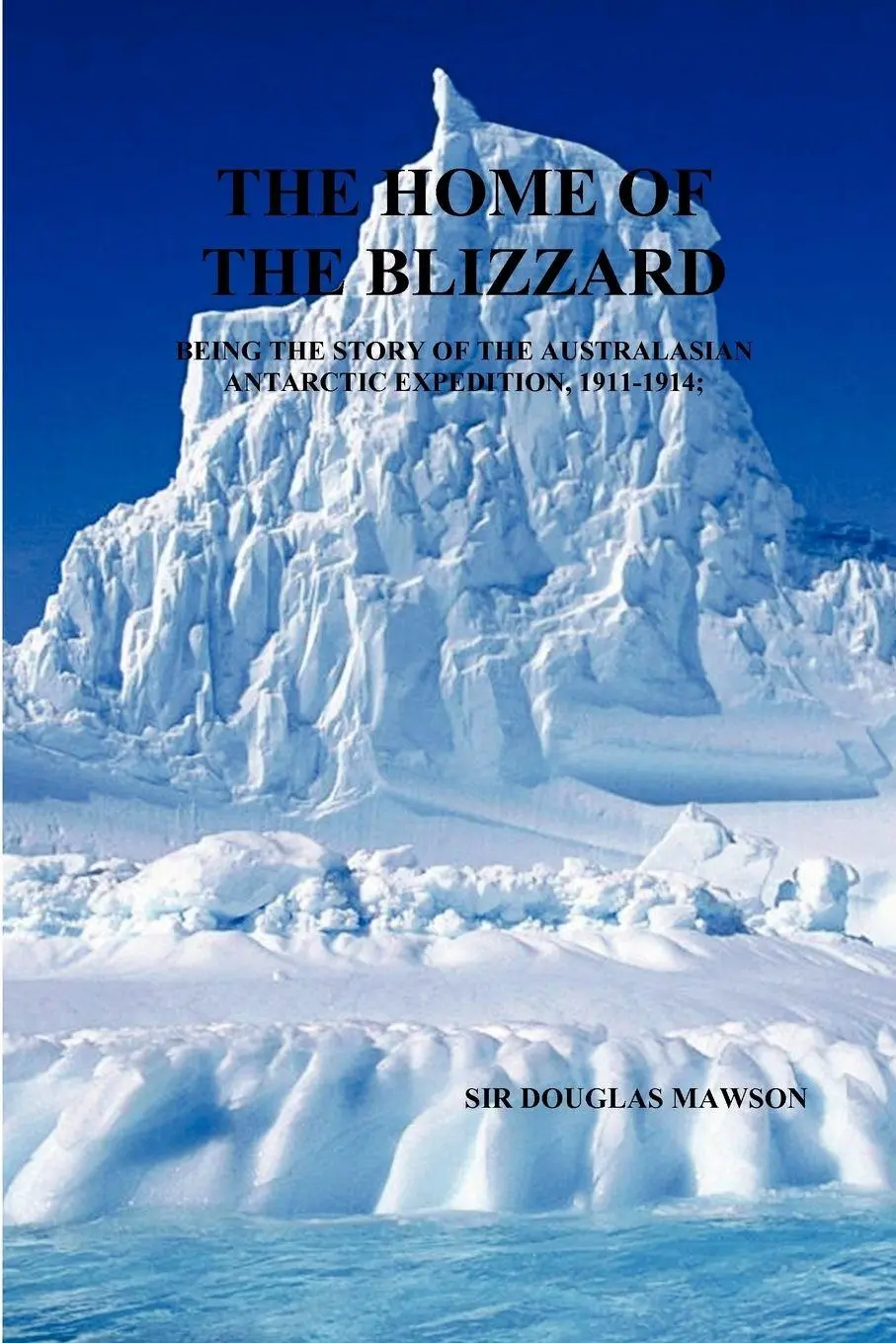 Cover: 9781849021715 | The Home of the Blizzard | Douglas Mawson | Taschenbuch | Englisch