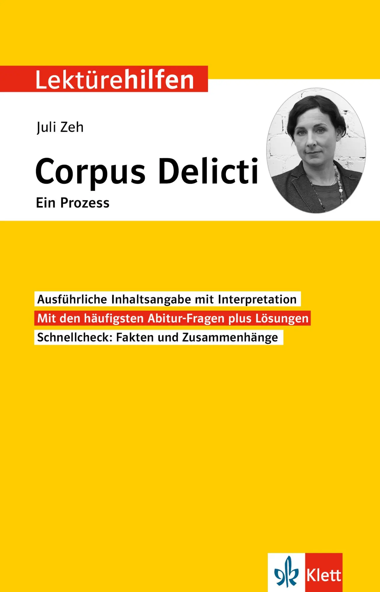 Cover: 9783129231715 | Klett Lektürehilfen Juli Zeh, Corpus Delicti. Ein Prozess | Wahl
