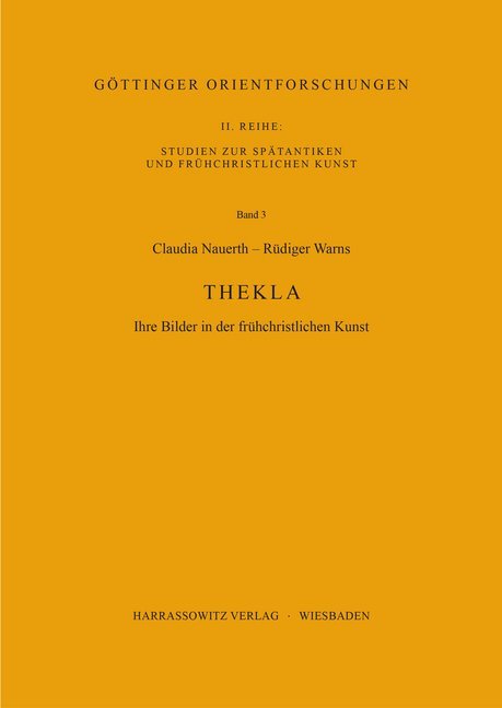 Cover: 9783447021715 | Thekla | Ihre Bilder in der frühchristlichen Kunst | Nauerth (u. a.)