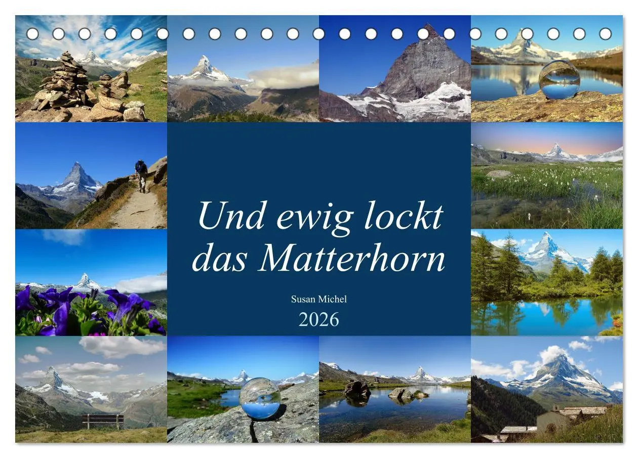 Cover: 9783457781715 | Und ewig lockt das Matterhorn (Tischkalender 2026 DIN A5 quer),...