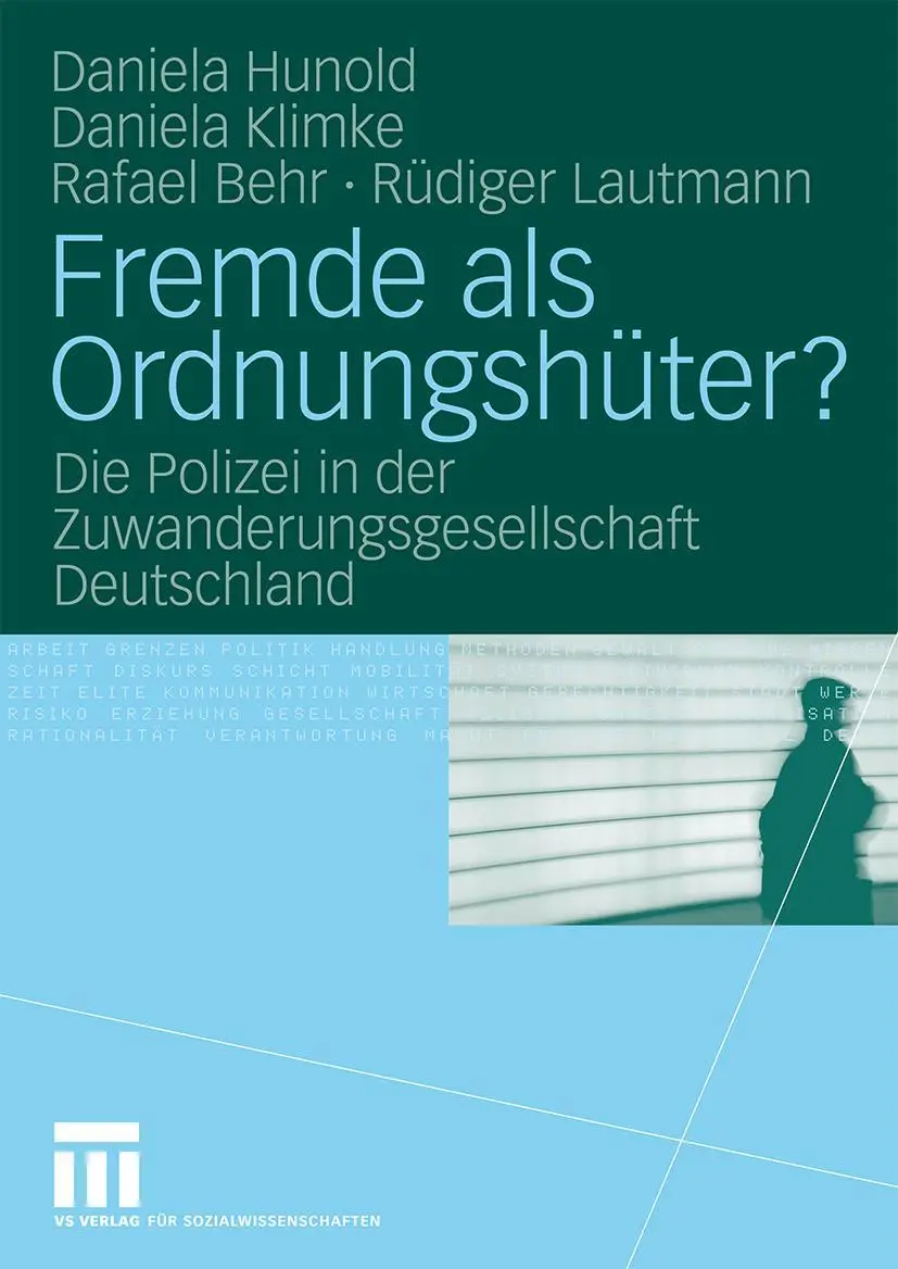 Cover: 9783531171715 | Fremde als Ordnungshüter? | Daniela Hunold (u. a.) | Taschenbuch