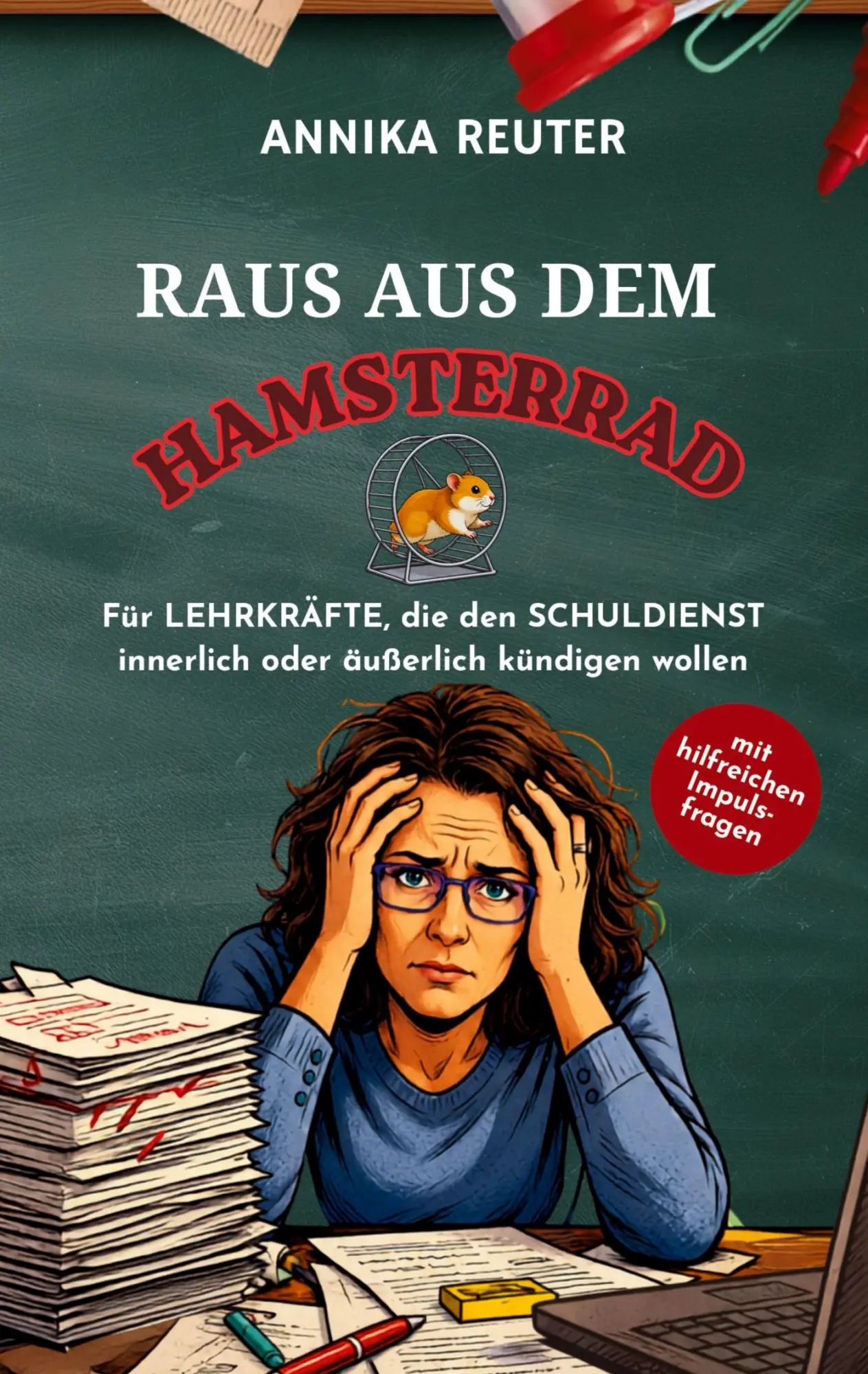 Cover: 9783696371715 | Raus aus dem Hamsterrad | Annika Reuter | Taschenbuch | 156 S. | 2026