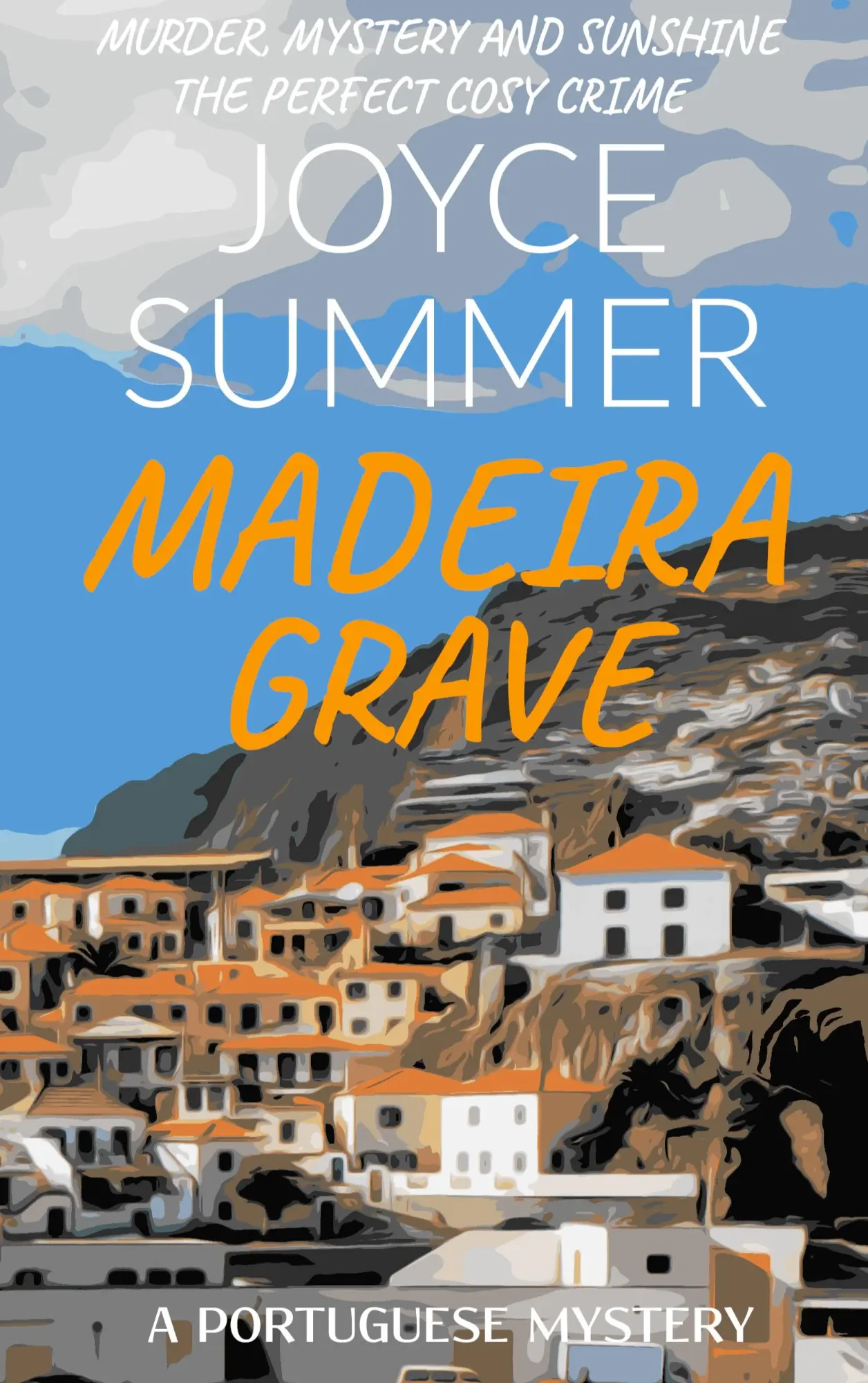 Cover: 9783769321715 | Madeira Grave | A thrilling Portuguese cosy mystery | Joyce Summer