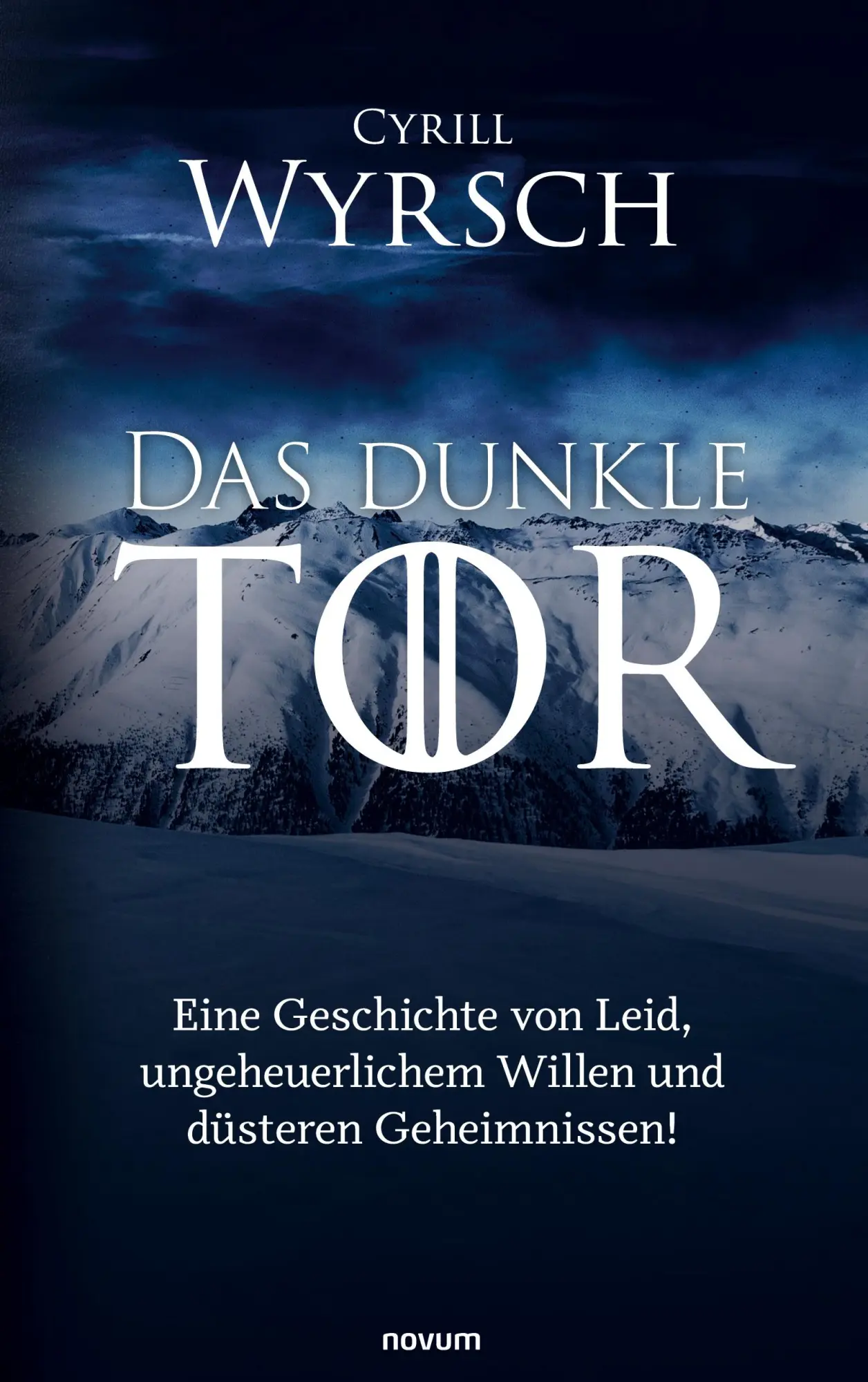 Cover: 9783991461715 | Das dunkle Tor | Cyrill Wyrsch | Taschenbuch | 234 S. | Deutsch | 2023