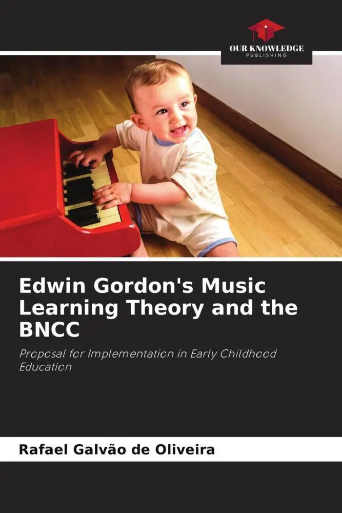 Cover: 9786205541715 | Edwin Gordon's Music Learning Theory and the BNCC | Oliveira | Buch