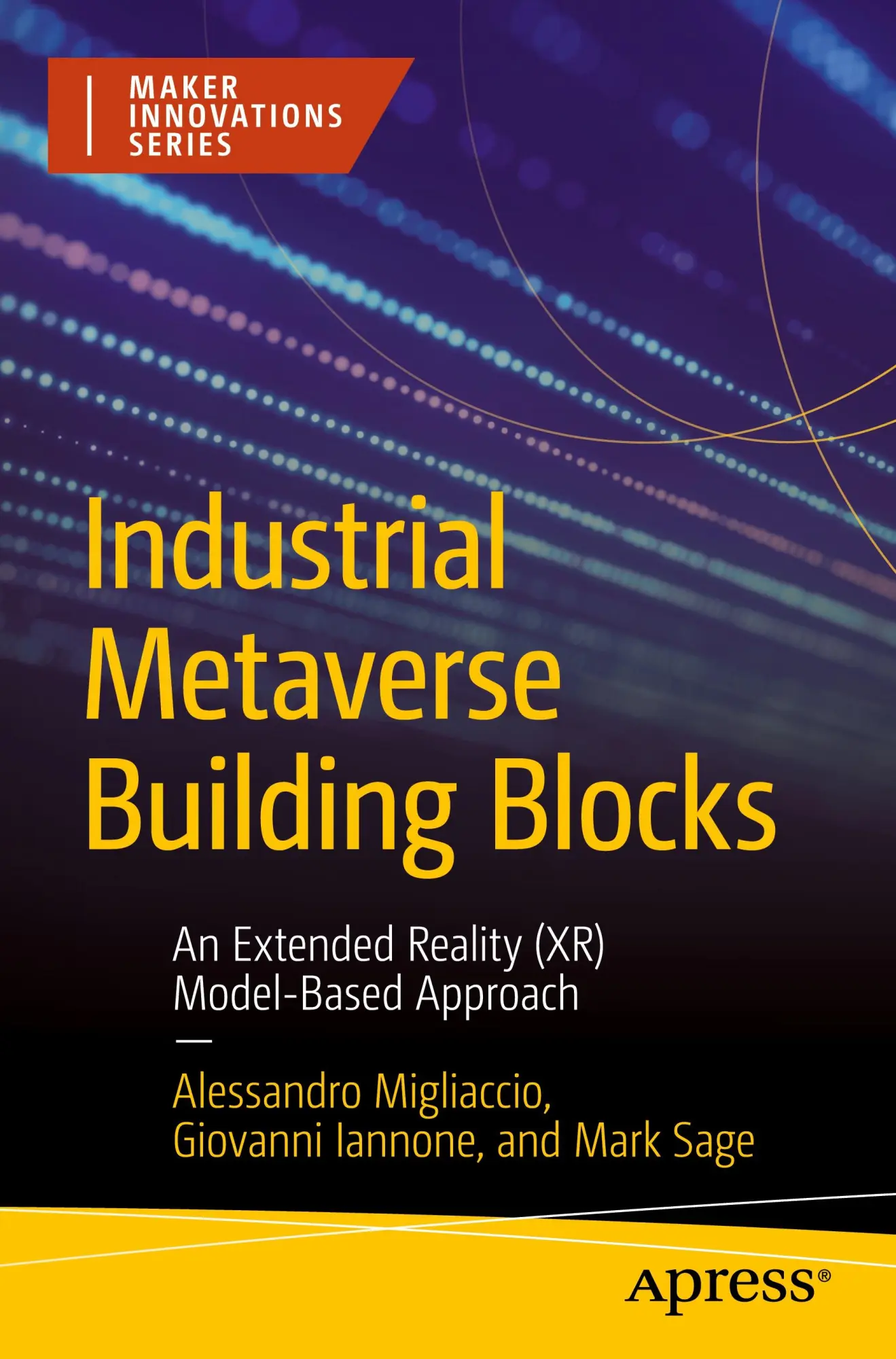 Cover: 9798868811715 | Industrial Metaverse Building Blocks | Alessandro Migliaccio (u. a.)