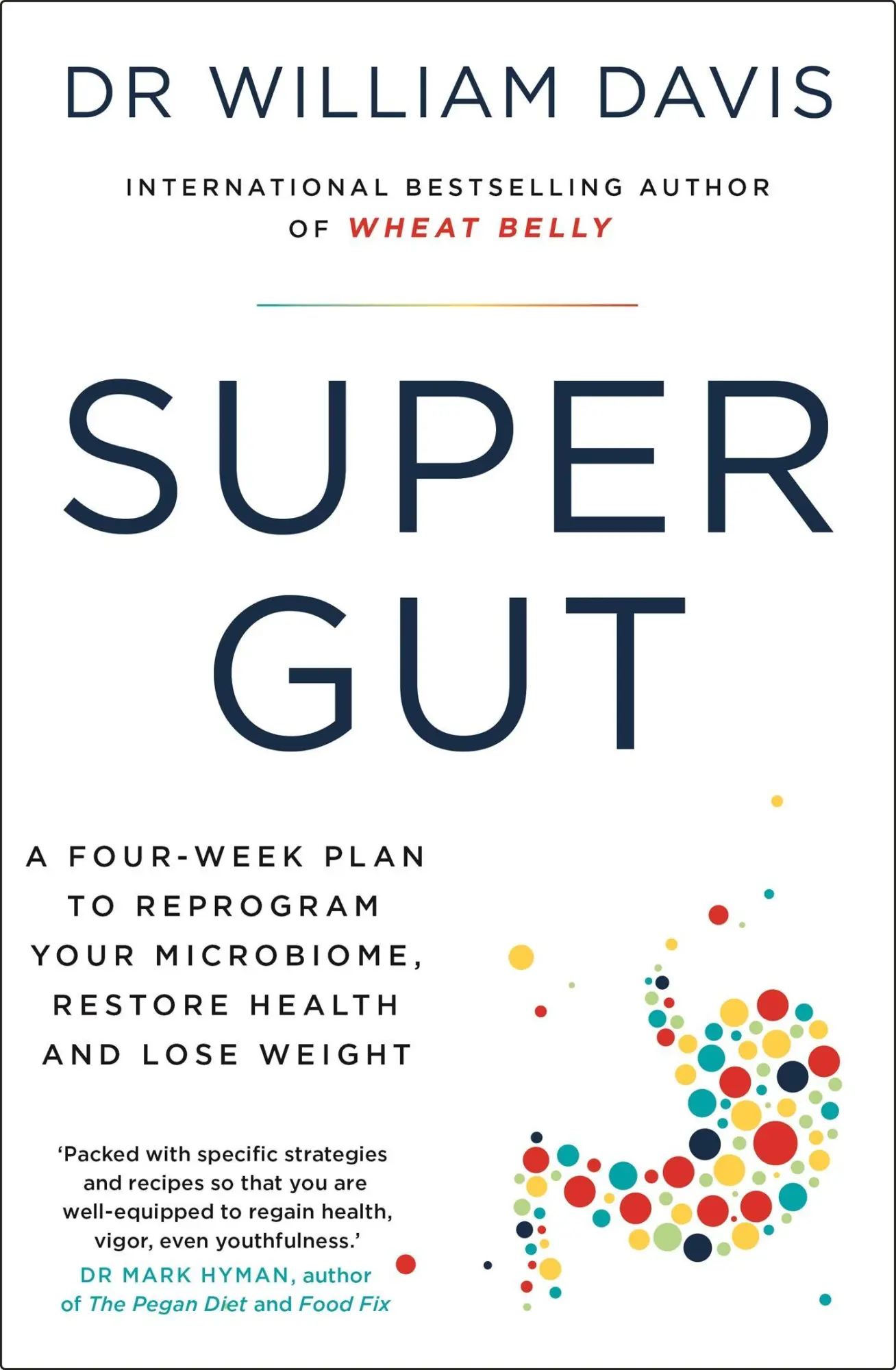Cover: 9781399701815 | Super Gut | William Davis | Taschenbuch | Kartoniert / Broschiert Cover: 9781399701815 | Super Gut | William Davis | Taschenbuch | Kartoniert / Broschiert