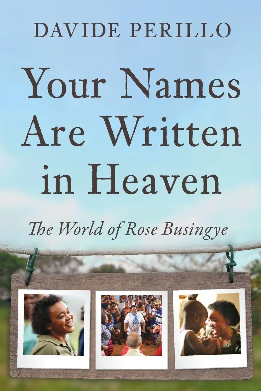 Cover: 9781639821815 | Your Names Are Written in Heaven | The World of Rose Busingye | Buch