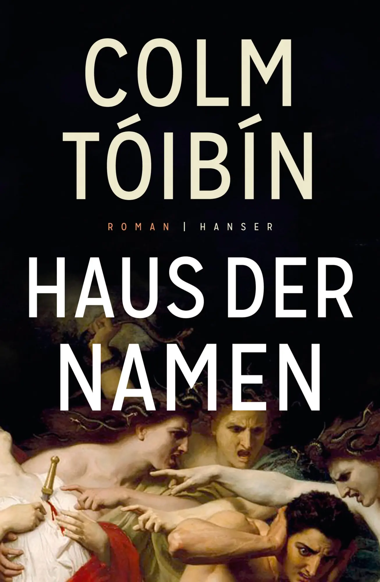 Cover: 9783446261815 | Haus der Namen | Roman | Colm Tóibín | Buch | 304 S. | Deutsch | 2020