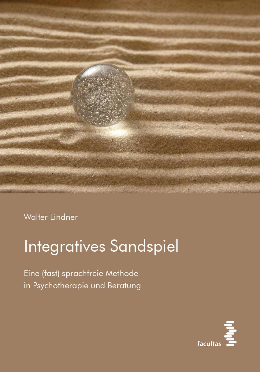 Cover: 9783708921815 | Integratives Sandspiel | Walter Lindner | Taschenbuch | 150 S. | 2022