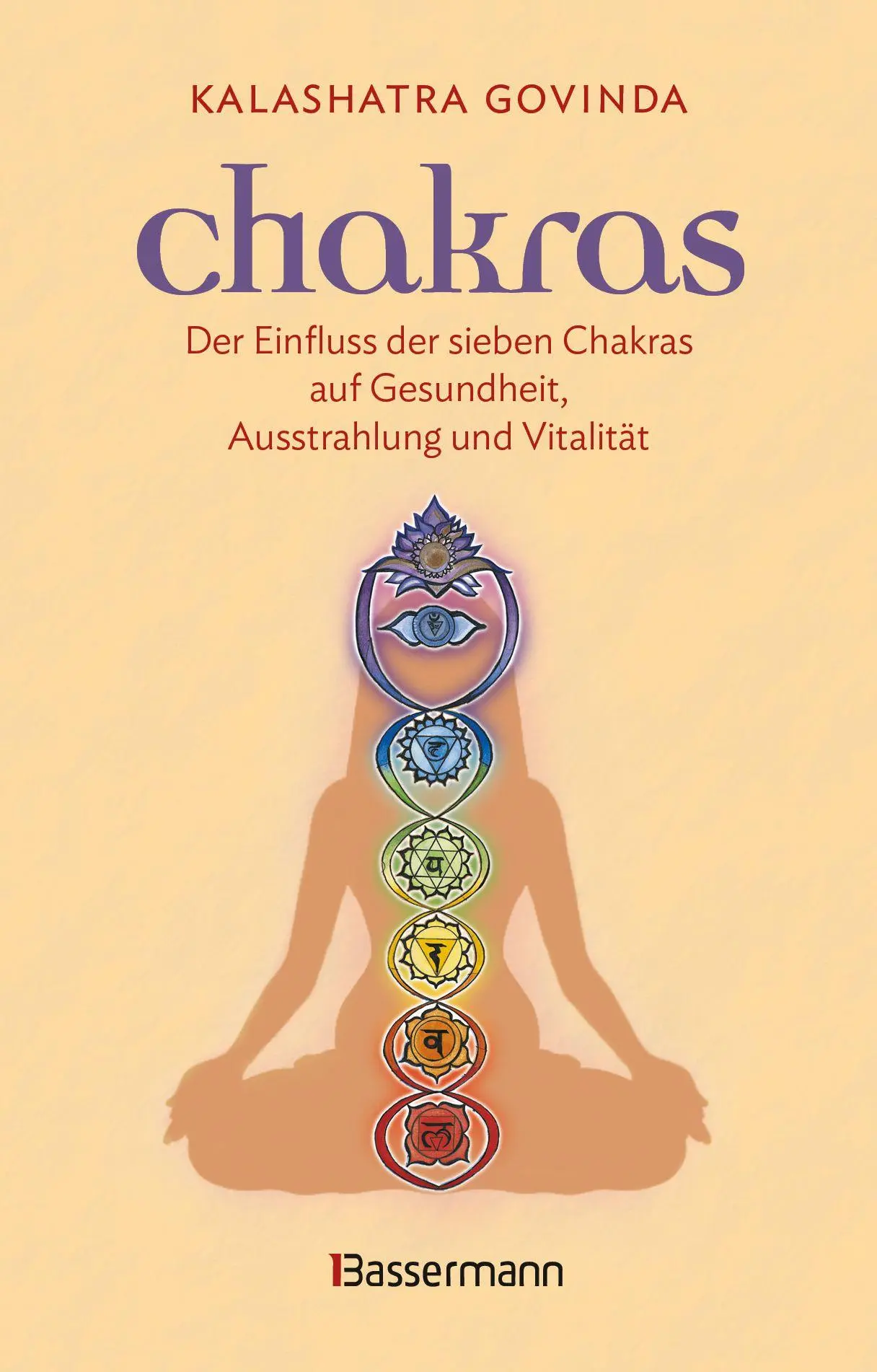 Cover: 9783809451815 | Chakras | Kalashatra Govinda | Buch | 160 S. | Deutsch | 2026