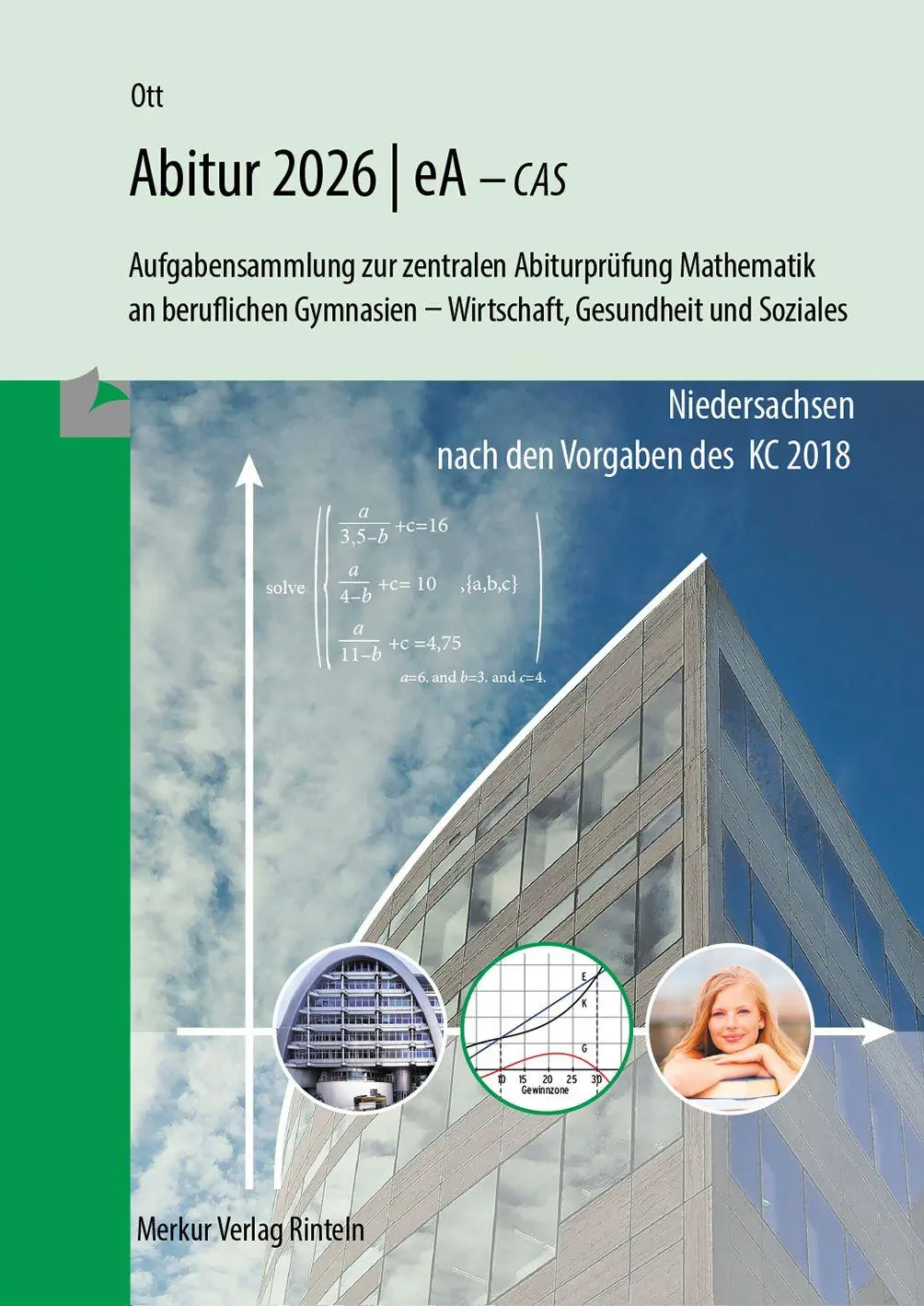 Cover: 9783812011815 | Mathematik Abitur 2026 - eA - CAS | Roland Ott | Taschenbuch | 272 S.