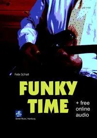 Cover: 9783864111815 | Funky Time | + free online audio, Jazz- Blues Gitarre 8, Jazzgitarre