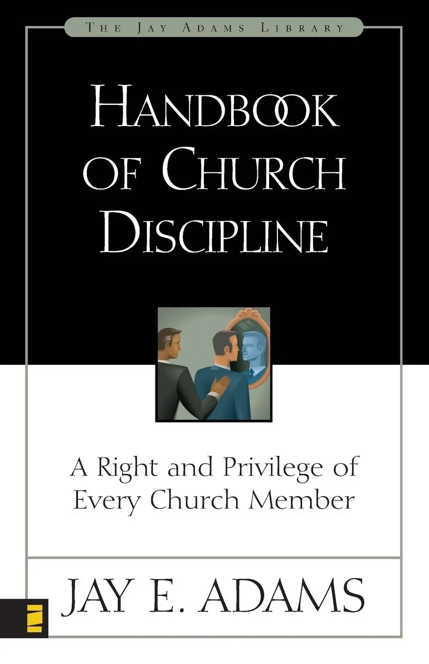 Cover: 9780310511915 | Handbook of Church Discipline | Jay E. Adams | Taschenbuch | Englisch