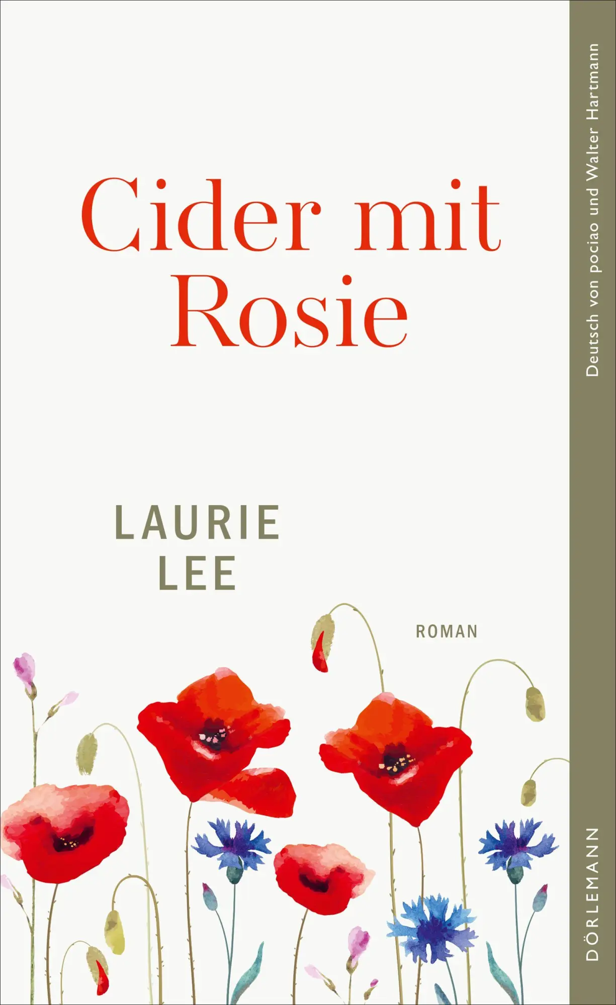 Cover: 9783038201915 | Cider mit Rosie | Eine Kindheit auf dem Lande | Laurie Lee | Buch