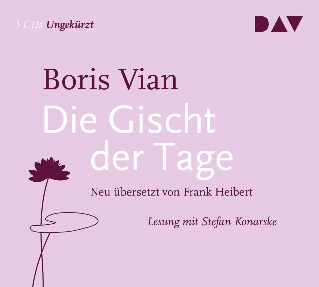 Cover: 9783742401915 | Die Gischt der Tage,5 Audio-CDs | Boris Vian | Audio-CD | 365 Min.