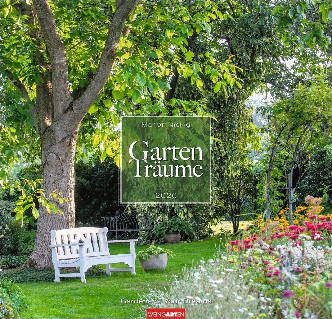 Cover: 9783839901915 | Gartenträume Kalender 2026 | Marion Nickig | Kalender | Spiralbindung