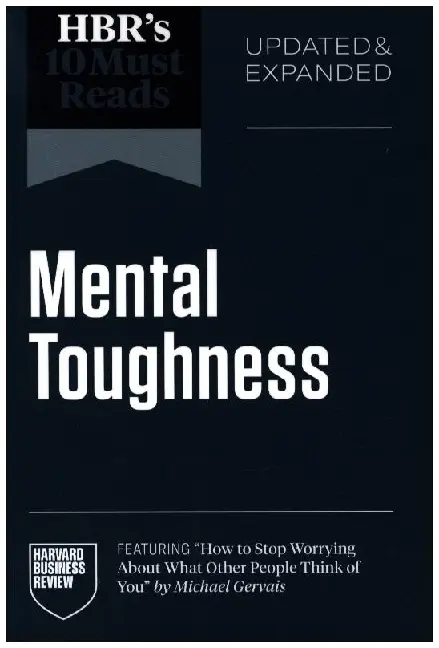 Cover: 9798892791915 | HBR's 10 Must Reads on Mental Toughness (featuring "How to Stop...