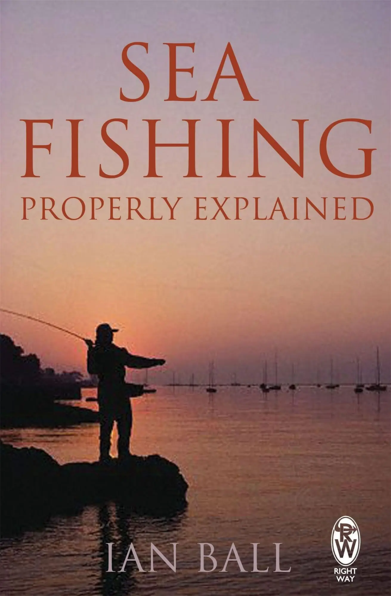 Cover: 9780716022015 | Sea Fishing Properly Explained | Ian Ball | Taschenbuch | Englisch