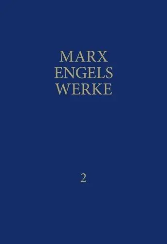 Cover: 9783320002015 | MEW / Marx-Engels-Werke Band 2 | September 1844 - Februar 1846 | Buch