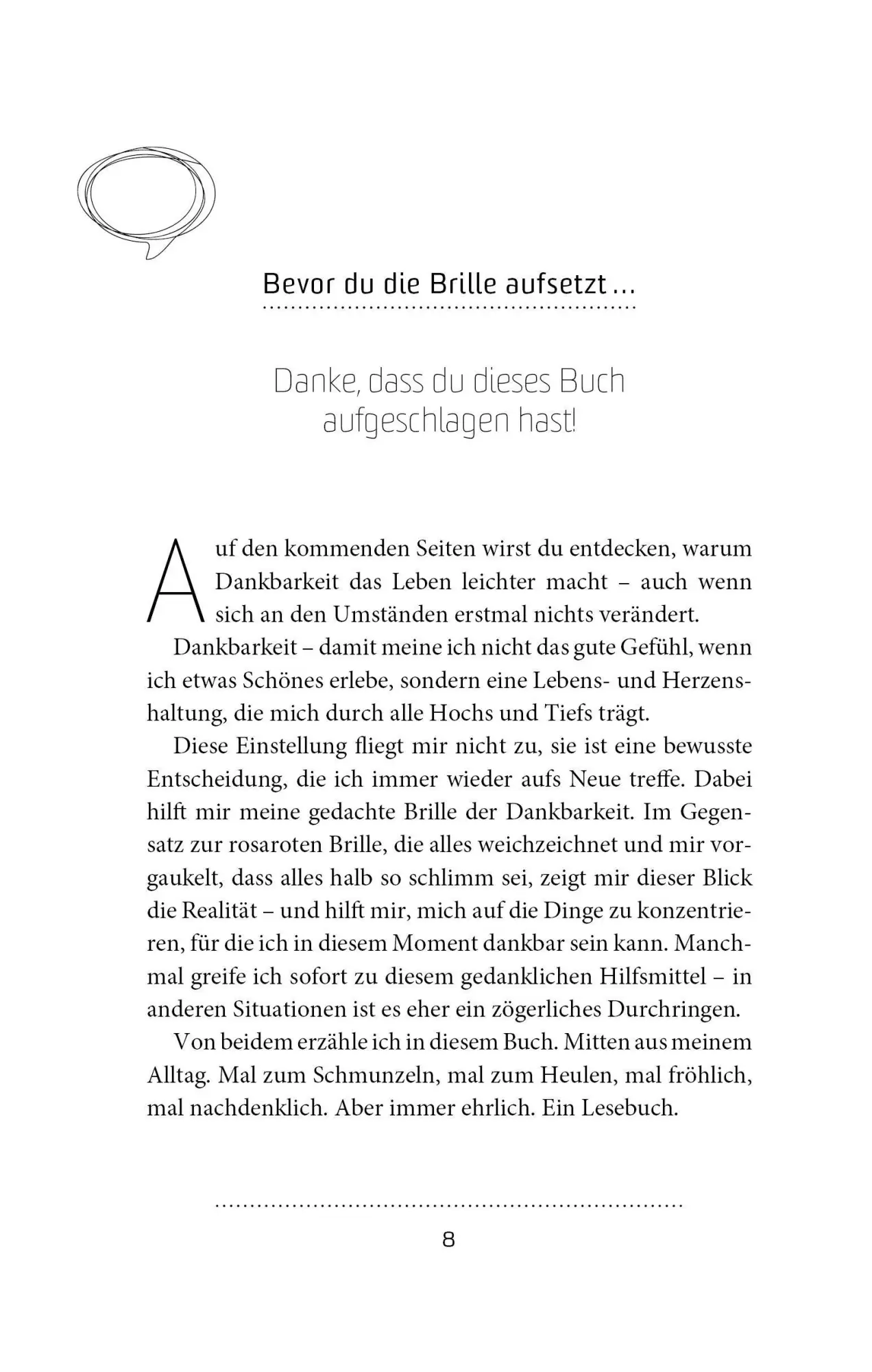 Bild: 9783862562015 | Die Brille der Dankbarkeit | Leichter leben mit neuem Blick | Buch